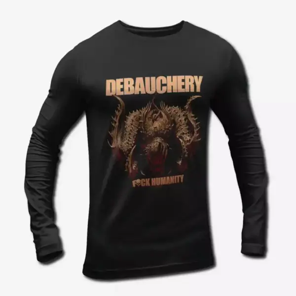 Debauchery Longsleeve T-Shirt, Debauchery Fuck Humanity Long Sleeve Tee Shirt