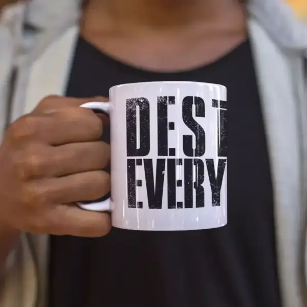 Destroy Everything Coffee Mug